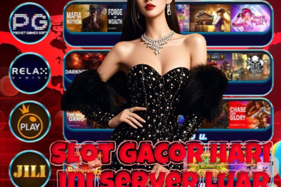 slot gacor hari ini server luar